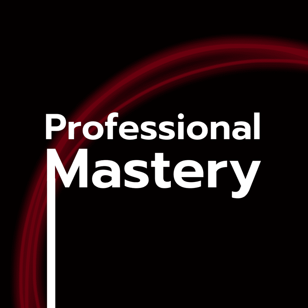Professional Mastery