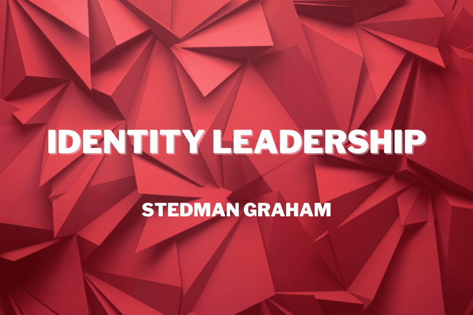 Stedman Graham: Identity Leadership