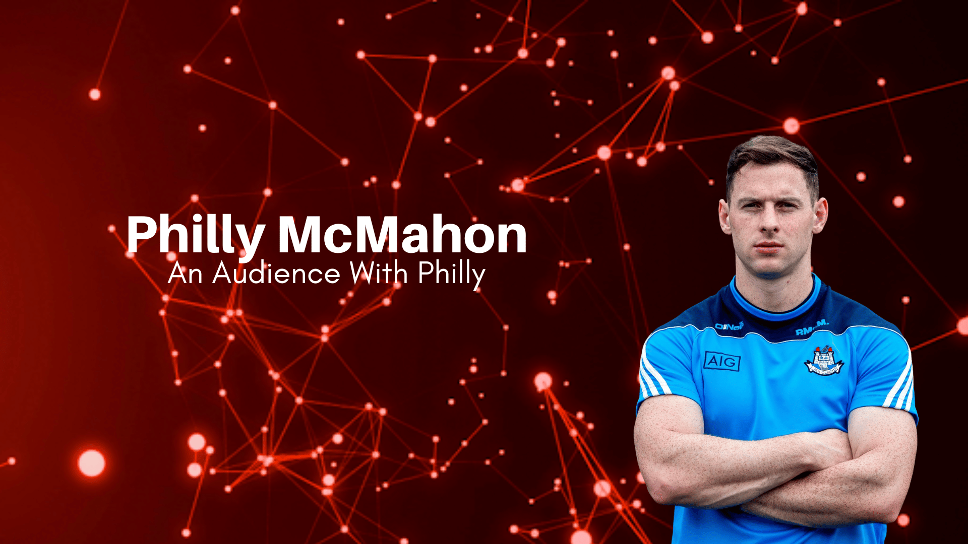 Philly McMahon – An Audience With Philly