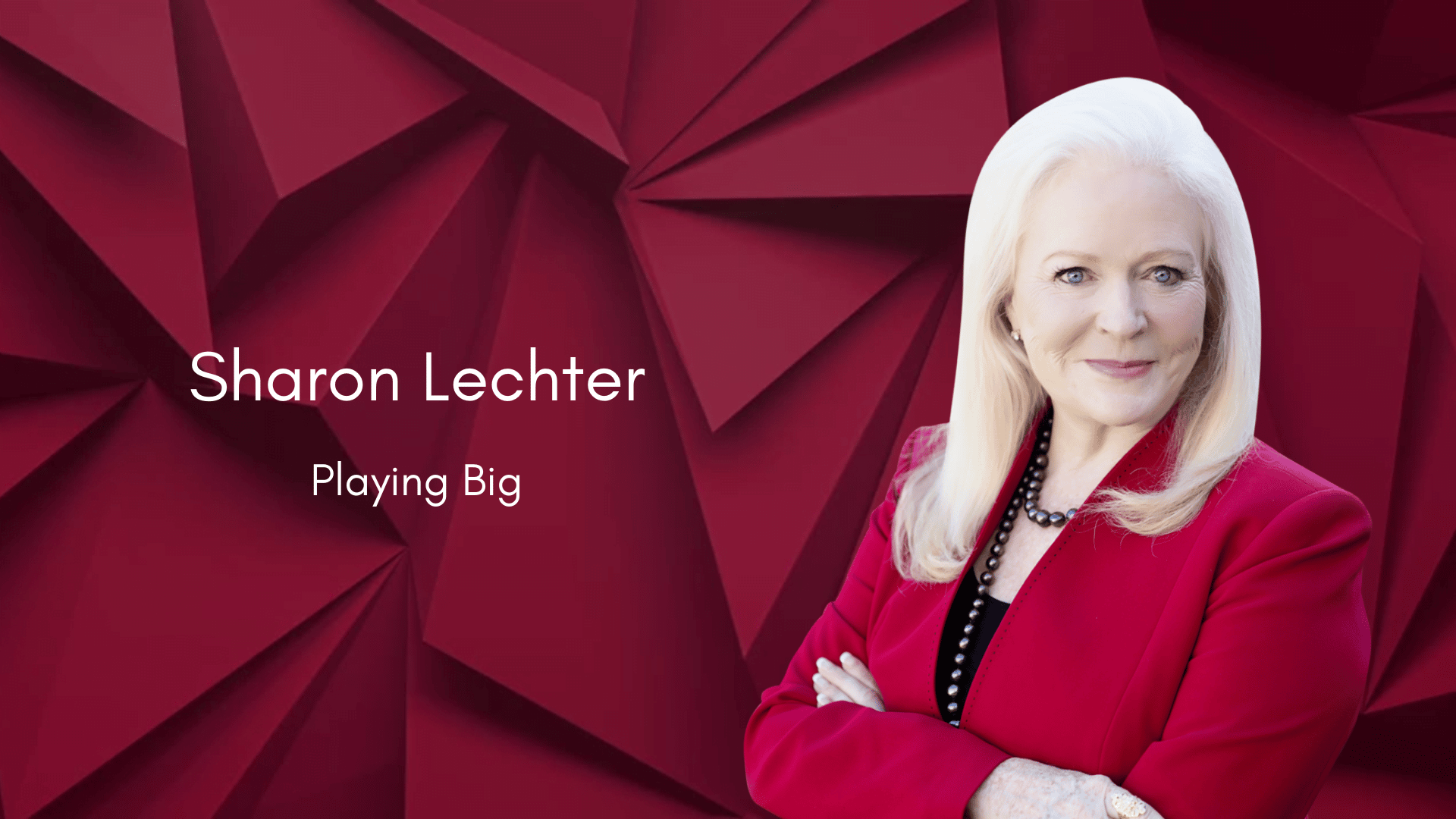 Sharon Lechter – Playing Big